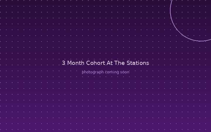 3-month cohort at the stations